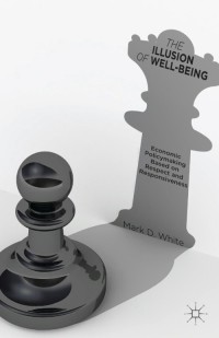 Cover image: The Illusion of Well-Being 9781137364654