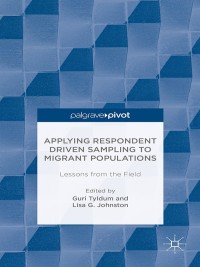 Imagen de portada: Applying Respondent Driven Sampling to Migrant Populations 9781137363602