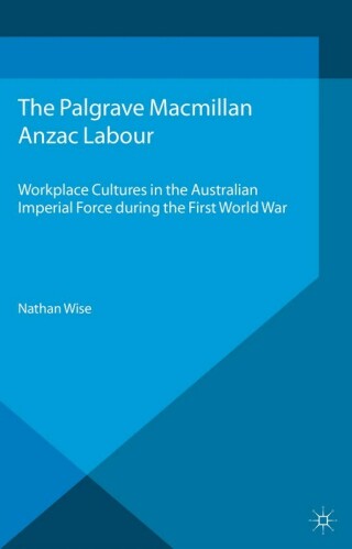 Cover image: Anzac Labour 9781137363978