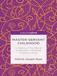 表紙画像: Master-Servant Childhood 9781137364784