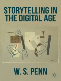 Imagen de portada: Storytelling in the Digital Age 9781137365286