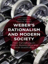 Imagen de portada: Weber's Rationalism and Modern Society 9781137373533