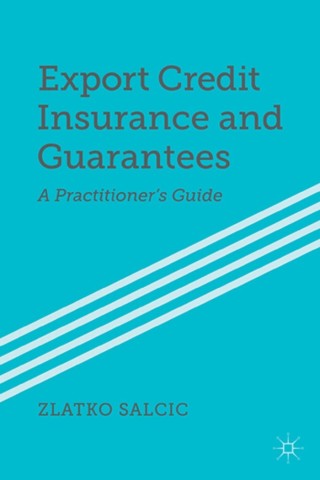 Cover image: Export Credit Insurance and Guarantees 9781137366801