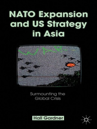 Cover image: NATO Expansion and US Strategy in Asia 9781137367365