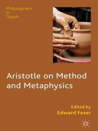 Cover image: Aristotle on Method and Metaphysics 9780230360914