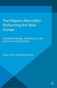 Cover image: Performing the 'New' Europe 9780230299924