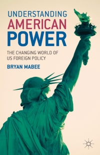 صورة الغلاف: Understanding American Power 1st edition 9780230217737