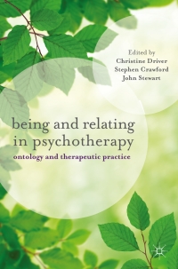 صورة الغلاف: Being and Relating in Psychotherapy 1st edition 9780230282469