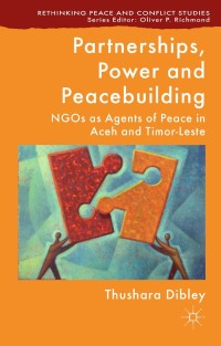 Titelbild: Partnerships, Power and Peacebuilding 9781137369697