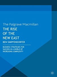 Cover image: The Rise of the New East 9781137370051