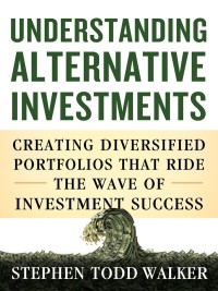 表紙画像: Understanding Alternative Investments 9781137370181
