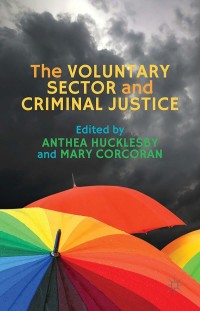 Omslagafbeelding: The Voluntary Sector and Criminal Justice 9781137370662