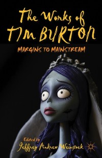 صورة الغلاف: The Works of Tim Burton 9781137370822