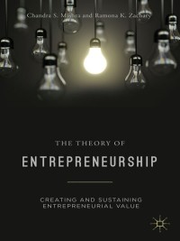 Cover image: The Theory of Entrepreneurship 9781137376428
