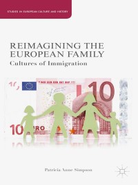 Cover image: Reimagining the European Family 9781137371836