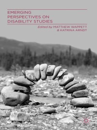 Cover image: Emerging Perspectives on Disability Studies 9781137372024