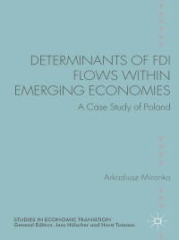 Cover image: Determinants of FDI Flows within Emerging Economies 9781137372154