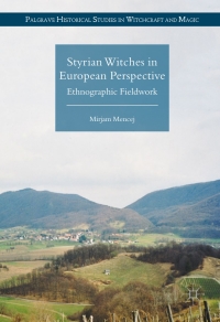 Cover image: Styrian Witches in European Perspective 9781137372499