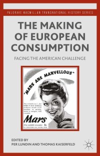 Cover image: The Making of European Consumption 9781137374035