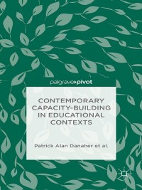 Cover image: Contemporary Capacity-Building in Educational Contexts 9781137374561