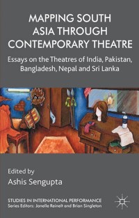 Omslagafbeelding: Mapping South Asia through Contemporary Theatre 9781137375131
