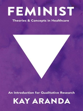 Cover image: Feminist Theories and Concepts in Healthcare 1st edition 9781137376756