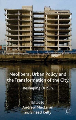 Omslagafbeelding: Neoliberal Urban Policy and the Transformation of the City 9781137377043