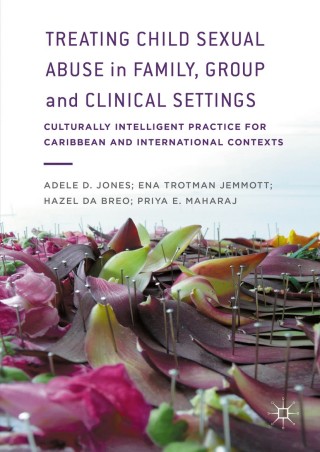 Cover image: Treating Child Sexual Abuse in Family, Group and Clinical Settings 9781137377685