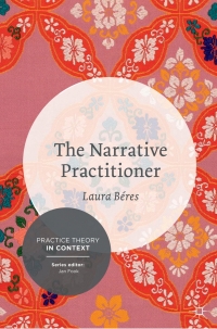 表紙画像: The Narrative Practitioner 1st edition 9781137005472