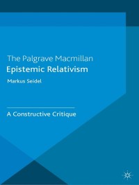 Cover image: Epistemic Relativism 9781137377883