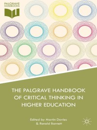 Cover image: The Palgrave Handbook of Critical Thinking in Higher Education 9781137378033