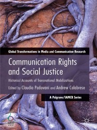 Titelbild: Communication Rights and Social Justice 9781137378293