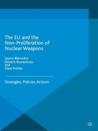 Imagen de portada: The EU and the Non-Proliferation of Nuclear Weapons 9781137378439