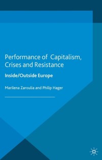 Omslagafbeelding: Performances of Capitalism, Crises and Resistance 9781137379368