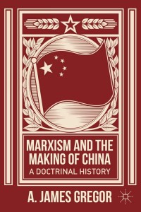 Imagen de portada: Marxism and the Making of China 9781137379481