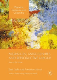 Titelbild: Migration, Masculinities and Reproductive Labour 9781137379771