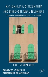 Cover image: Nationality, Citizenship and Ethno-Cultural Belonging 9781137382078