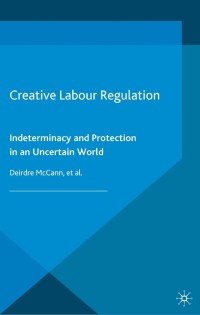 Cover image: Creative Labour Regulation 9781137382207