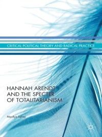 Immagine di copertina: Hannah Arendt and the Specter of Totalitarianism 9781137392954