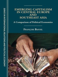 Cover image: Emerging Capitalism in Central Europe and Southeast Asia 9781137383051