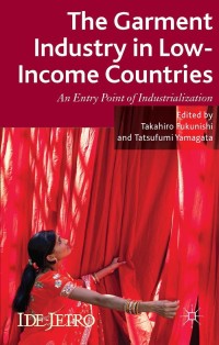 Cover image: The Garment Industry in Low-Income Countries 9781137383174