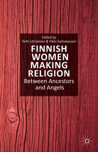 Immagine di copertina: Finnish Women Making Religion 9781137388681
