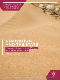 Cover image: Starvation and the State 9781137383860