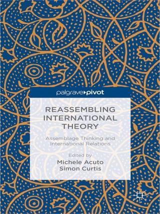 表紙画像: Reassembling International Theory 9781137383952