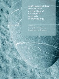 Titelbild: A Wittgensteinian Perspective on the Use of Conceptual Analysis in Psychology 9780230369153