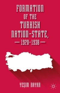 Immagine di copertina: Formation of the Turkish Nation-State, 1920–1938 9781137384522