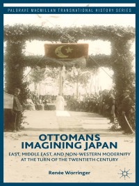 Immagine di copertina: Ottomans Imagining Japan 9781137384591