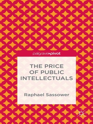 Imagen de portada: The Price of Public Intellectuals 9781137385017