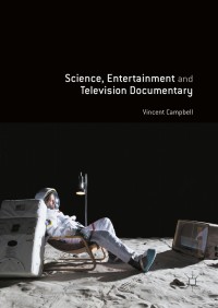 Omslagafbeelding: Science, Entertainment and Television Documentary 9781137385376
