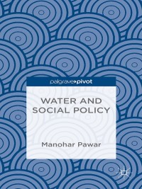 Imagen de portada: Water and Social Policy 9781137385512